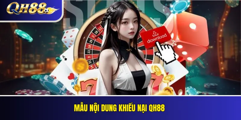 Mẫu nội dung khiếu nại QH88