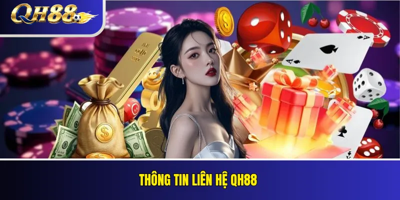Thông tin liên hệ QH88